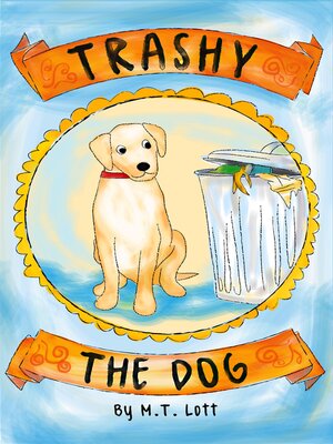 cover image of Trashy the Dog